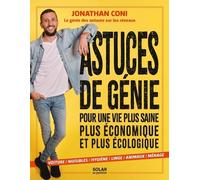 Astuces de génie - Jonathan Coni - Solar - broché - Guide