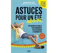 Astuces pour un été génial - Jonathan Coni - Solar - broché - Guide