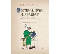 Astures, gens Hispaniae: Iglesia local y nación histórica