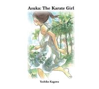 Asuka: The Karate Girl: Asuka and Origami Giraffe