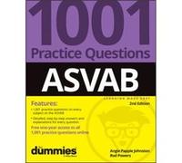 Asvab: 1001 Practice Questions For Dummies (+ Online Practice)