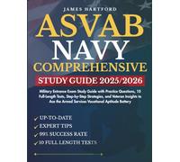 ASVAB NAVY COMPREHENSIVE STUDY GUIDE 2026/2027: Military Entrance Exam Study Guide with Practice Questions, 10 Full-Length Tests, Step-by-Step ... Armed Services Vocational Aptitude Battery