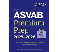 ASVAB Premium Prep 2025-2026: Includes 6 Full Length Practice Tests, 100 (Poche)