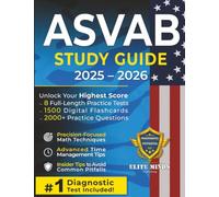 ASVAB Study Guide: 30 Complete Practice Tests and 1500 Digital Flashcards + Proven 7-Day Crash Course for ASVAB Mastery and Military Career Success