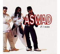 Aswad - If I Was