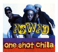 Aswad - One Shot Chilla [Import]