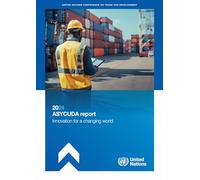 ASYCUDA Report 2024: Innovation for a Changing World