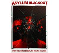 Asylum Blackout