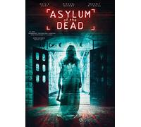 Asylum of The Dead