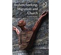 Asylum-Seeking, Migration And Church (Explorations In Practical, Pastoral And Empirical Theology) (Paperback) Susanna Snyder, (Auteur)