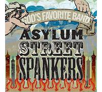 Asylum Street Spankers - God S Favorite Band
