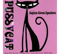 Asylum Street Spankers - Pussycat: Bootleg Series 2-Live Rarities 2000-04