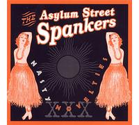 Asylum Street Spankers, the - Nasty Novelties