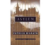 Asylum, Vintage Contemporaries Series Patrick McGrath (Auteur)