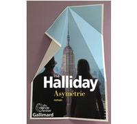 Asymétrie Halliday, Lisa (Auteur), Hélène Cohen (Traduction)