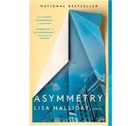 Asymmetry | Lisa Halliday Lisa HallidayLisa Halliday (Auteur)