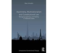 Asymmetry, Multinationalism and Constitutional Law