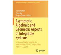 Asymptotic, Algebraic And Geometric Aspects Of Integrable Systems