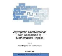 Asymptotic Combinatorics With Application To Mathematical Physics