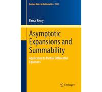 Asymptotic Expansions and Summability: Application to Partial Differential Equations