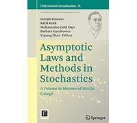 Asymptotic Laws And Methods In Stochastics