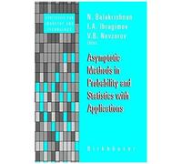 Asymptotic Methods In Probability And Statistics With Applications