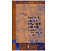 Asymptotic Methods In Quantum Mechanics