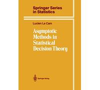 Méthodes asymptotiques en théorie de la décision statistique – Springer Verlag