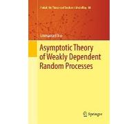 Asymptotic Theory Of Weakly Dependent Random Processes