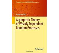 Asymptotic Theory Of Weakly Dependent Random Processes