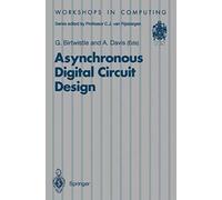 Asynchronous Digital Circuit Design