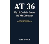 At 36: Why Life Cracks for Everyone and What Comes After