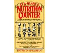 At-A-Glance Nutrition Counter Patricia Hausman (Auteur)