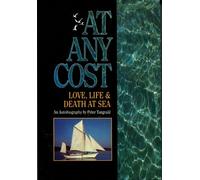 At Any Cost: Love, Life and Death at Sea