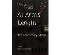 At Arm's Length - 10th Anniversary Edition: poems