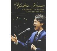 Inoue Yoshio at Billboard Live Tokyo Come Fly with Me [Edizione: Giappone] [Import]