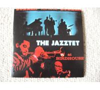 Jazztet, The - At The Birdhouse