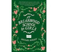 At Briarwood School For Girls