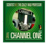 Scientist Meets the Crazy - at Channel One [Import]