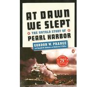 At Dawn We Slept: The Untold Story of Pearl Harbor