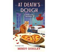 At Death's Dough A Deep Dish Mystery - Mindy Quigley - Minotaur books - ebook (ePub) - Livre