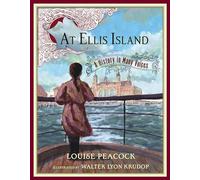 At Ellis Island: A History in Many Voices