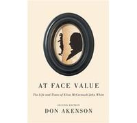 At Face Value Second Edition - Don Akenson - McGillQueens University Press - Livre en Anglais - Paperback Don AkensonDon Akenson (Auteur)