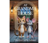 AT GRANDMA HOUSE: THE CAT AND THE MOUSE BECAME BEST FRIENDS