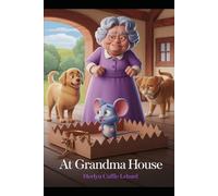 AT GRANDMA HOUSE: WHEN PIP THE MOUSE GOT CAUGHT IN A TRAP