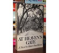 At Heaven's Gate: Novel