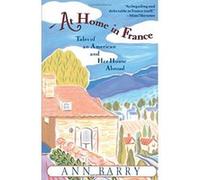 At Home in France Ann Barry (Auteur)