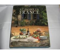 At Home in France: Eating and Entertaining With the French