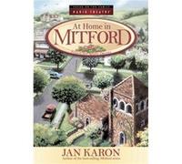 At Home in Mitford, Radio Theatre Paul McCusker (Auteur)