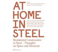 At Home In Steel Residential Construction In Steel - Thoughts On Space And Structure